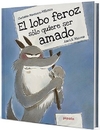 EL LOBO FEROZ SOLO QUIERE SER AMADO