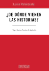¿De dónde vienen las historias?