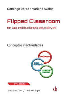 FLIPPED CLASROOM EN LAS INSTITUCIONES EDUCATIVAS