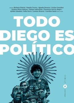 Todo Diego es político