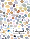 ¡Hola, piedra!