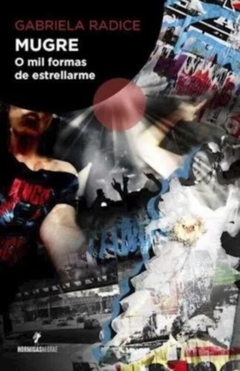 Mugre o mil formas de estrellarme