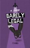 Barely legal