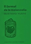 El formol de la melancolía