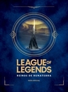 League of Legends. Reinos de Runaterra