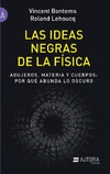 IDEAS NEGRAS DE LA FISICA LAS
