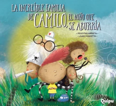 La increíble familia de Camilo, el niño que se aburría
