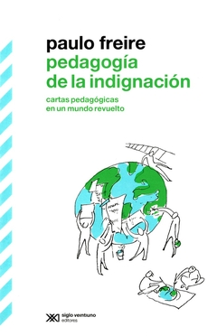 PEDAGOGIA DE LA INDIGNACION