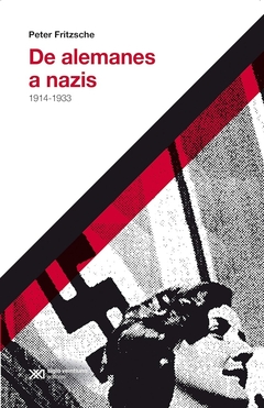 DE ALEMANES A NAZIS (Edición 2017)