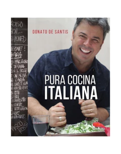 Donato de Santis: Pura cocina Italiana - Tapa dura