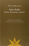 Sobre Kafka. Texto, discusiones, apuntes