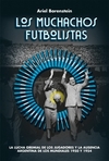 Los muchachos futbolistas