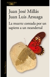 La muerte contada por un sapiens a un deandertal