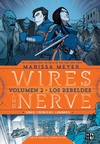 WIRES AND NERVE 2 - LOS REBELDES