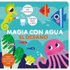 Magia con agua: El océano