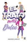 El trato mas dulce