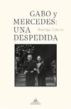 Gabo y Mercedes: una despedida