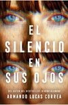 SILENCIO EN SUS OJOS, EL