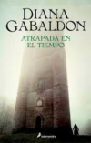Atrapada en el tiempo (Outlander 2)