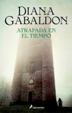 Atrapada en el tiempo (Outlander 2)
