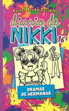 DIARIO DE NIKKI 16: DRAMAS DE HERMANAS