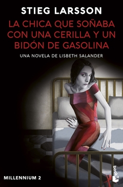 La chica que soñaba con una cerilla y un bidón de