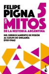 Los mitos de la historia argentina 5