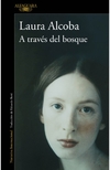 A TRAVES DEL BOSQUE