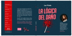 Lógica del daño, La