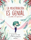 MENSTRUACION ES GENIAL, LA (SI SABES...