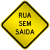 Placa A45 Rua sem saída