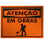 Placa Atenção Em obras