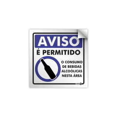 Adesivo Vinil - Aviso É Permitido o Consumo de Bebidas Alcoólicas Nesta Área