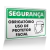 Placa Segurança - Use Protetor Facial - comprar online