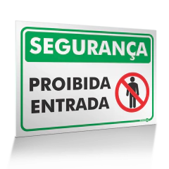 Placa Segurança - Proibido Entrada
