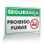 Placa Segurança - Proibido Fumar