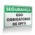 Placa Segurança - Uso Obrigatório EPI'S