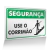 Placa Segurança - Use o Corrimão