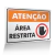 Placa Atenção - Área Restrita