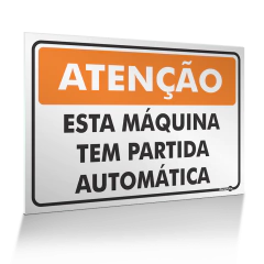 Placa Atenção - Esta Máquina Tem Partida Automática