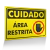 Placa Cuidado - Área Restrita