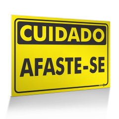 Placa Cuidado - Afaste-se