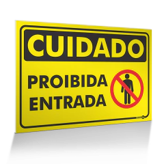 Placa Cuidado - Proibida Entrada
