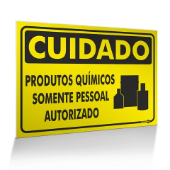 Placa Cuidado - Produtos Químicos Somente Pessoas Autorizadas