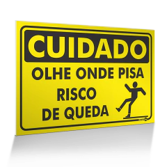 Placa Cuidado - Olhe Onde Pisa Risco de Queda