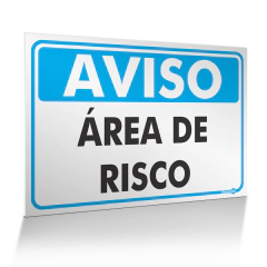Placa Aviso - Área de Risco