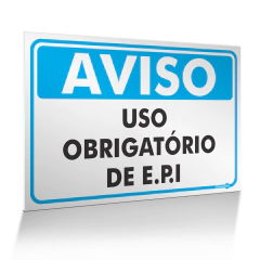 Placa Aviso - Uso Obrigatório de EPI