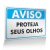 Placa Aviso - Proteja Seus Olhos