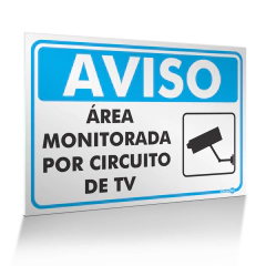 Placa Aviso - Área Monitorada por Circuito de TV