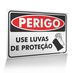 Placa Perigo - Use Luvas de Proteção